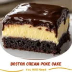 Delicious slice of Boston Cream Poke Cake with chocolate frosting and cream filling
