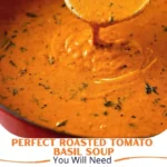 perfect roasted tomato basil soup 2025 12 16 132522 150x150 1